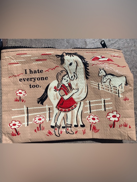 Handbags - Cute and sassy pouch.
“I hate everyone too”
Made of recycled materials
